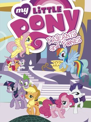 cover image of My Little Pony: Pageants & Ponies